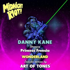 Danny Kane Feat Princess Freesia -Wonderland - Art Of Tones Extended Remix (teaser)