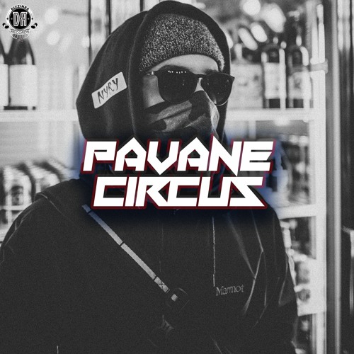 Pavane - Circus (Original Mix)