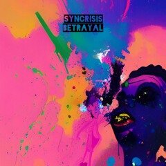 Syncrisis - Betrayal
