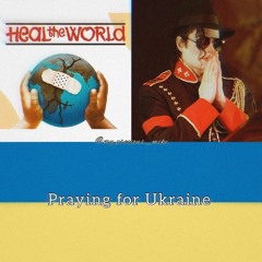 This is It Michael Jackson Pray For Ukraine