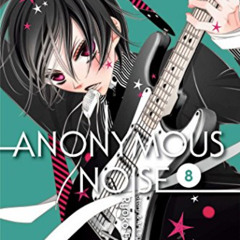 [GET] KINDLE 📍 Anonymous Noise, Vol. 8 (8) by  Ryoko Fukuyama [KINDLE PDF EBOOK EPUB