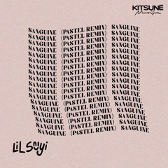 Sanguine (Pastel Remix)
