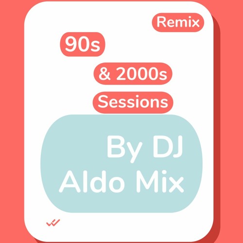 Stream The 90s / 2000s Dance Sessions by Aldo Alves | Listen online for ...