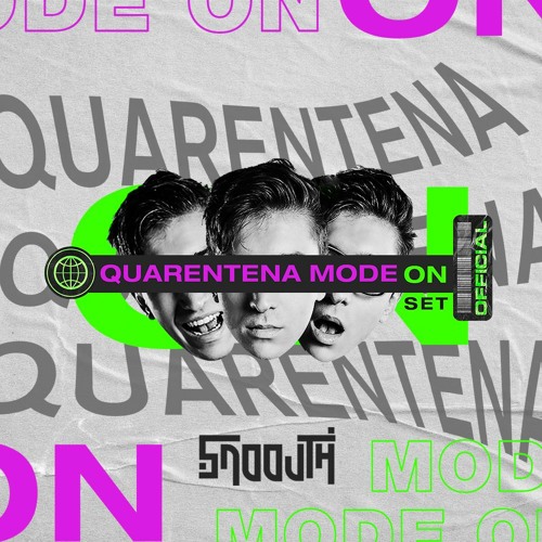 Snoouth @QuarentenaModeOn ( Free Download)