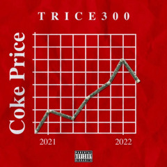 COKE PRICE X TRICE 300 Prod. By Vic Stone
