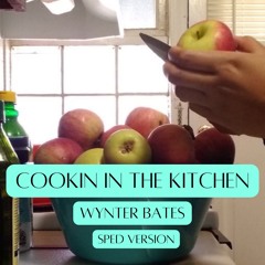 cookin in the kitchen (sped Version) r&b, chill, hip hop