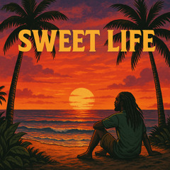 SWEET LIFE