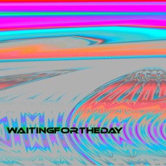 waitingfortheday prod. CrizzP