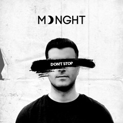 MDNGHT | Don't Stop - Single