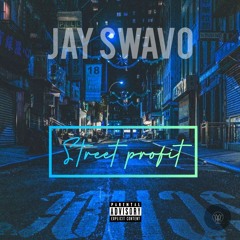 JaySwavo_StreetProfit