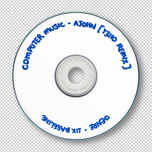 COMPUTER MUSIC - AJOHN (Y3llO REMIX)