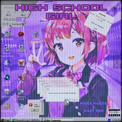 High School Giirl W/ Eazy Tee
