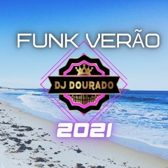 Os Funk Mais Tocados de 2021 (Edição Verão)