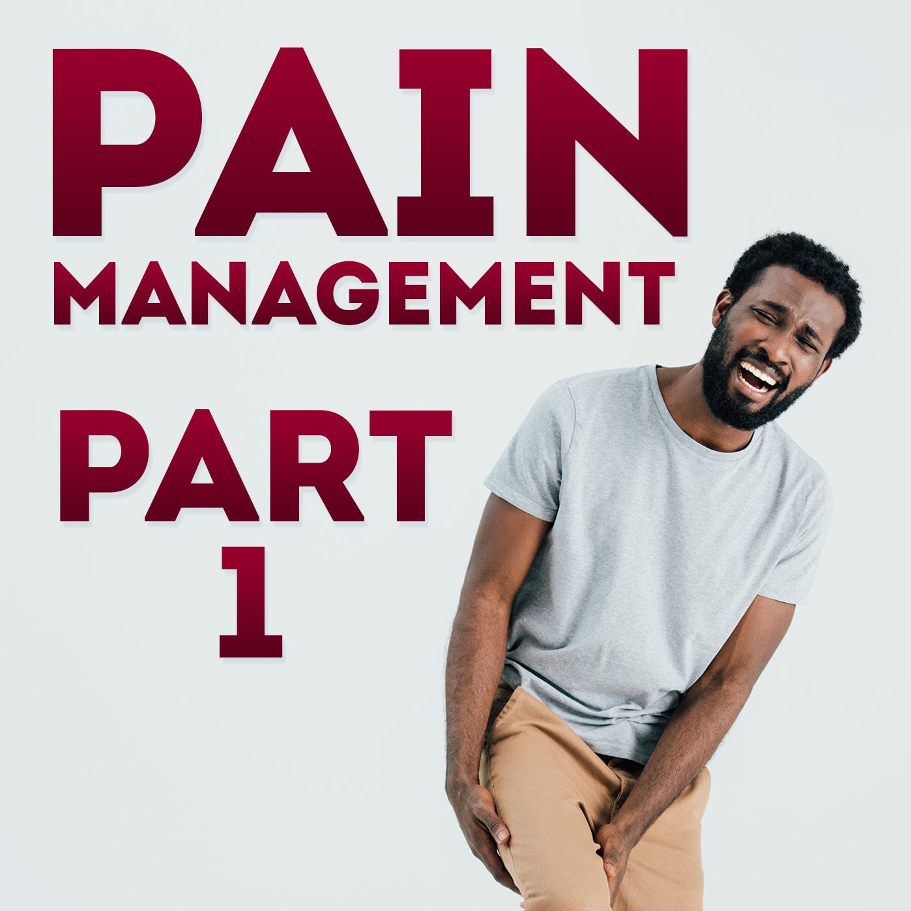 Pain Management Part 1 With Dr. Jahzreel Thompson episode artwork