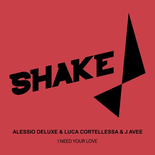 Alessio Deluxe & Luca Cortellessa - I Need Your Love (Original Mix)