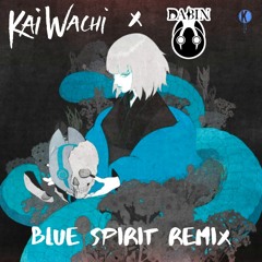 Dabin X Kai Wachi - Hollow (feat. Lø Spirit) [Blue Spirit Remix]