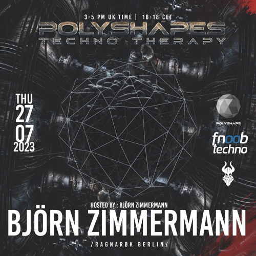 Björn Zimmermann @ Polyshapes Techno Therapy 27.7.2023