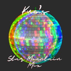 Break My Soul (Kue's Star Mountain Mix)