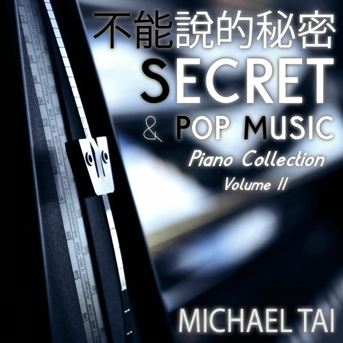 周杰倫 - 不能說的秘密 (Jay Chou - SECRET) - Time Travel Theme (Lento/Slow Version) [Piano Cover]