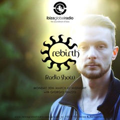 Rebirth Radio Show with Giorgio Gazzo 30-03-2020
