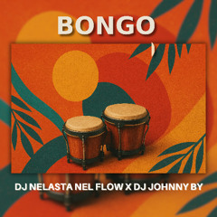 Bongo (Radio Edit) - Dj Nelasta Nel Flow X Dj Johnny By