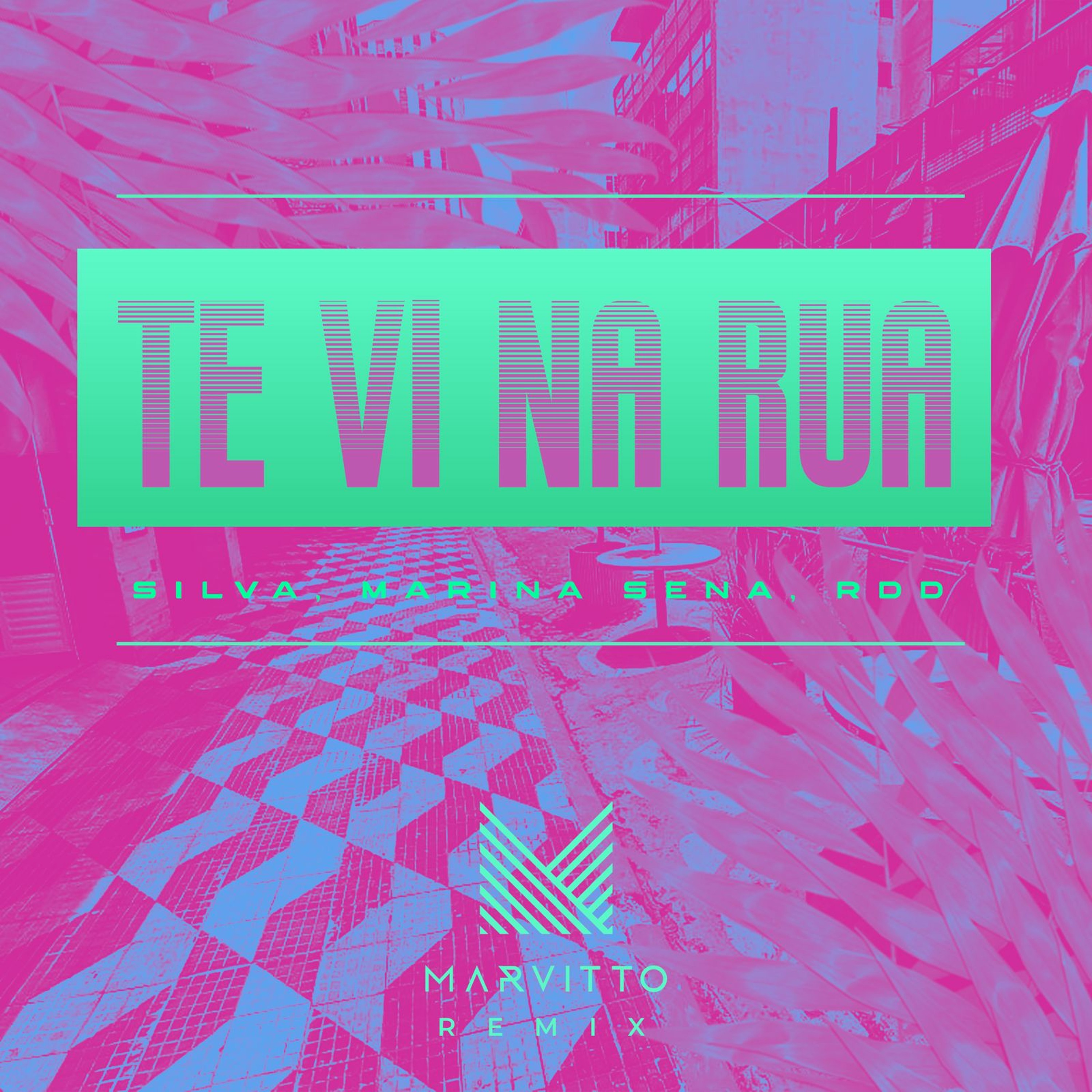 Te Vi na Rua - Silva, Marina Sena, RDD (Marvitto Remix) episode artwork