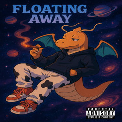 Floatin Away