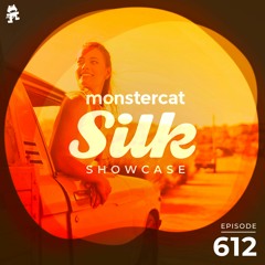 Monstercat Silk Showcase 612 (Hosted by Jayeson Andel)