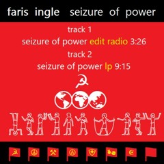 Faris Ingle - Seizure Of Power (LP)
