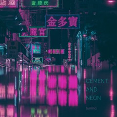 Cement And Neon