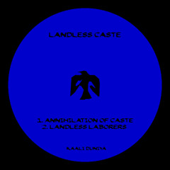 Kaali Duniya - Annihilation Of Caste