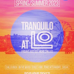 Tranquilo  mix #1 May 2023