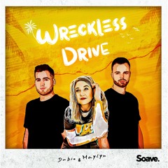 Dubio & MAYLYN - Wreckless Drive