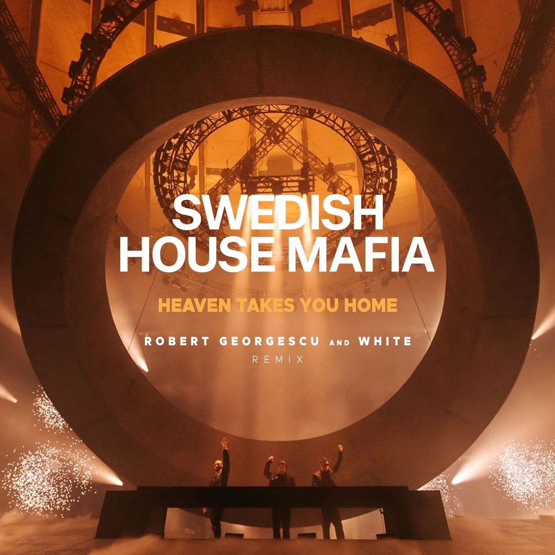 Stream Swedish House Mafia - Heaven Takes You Home (Robert