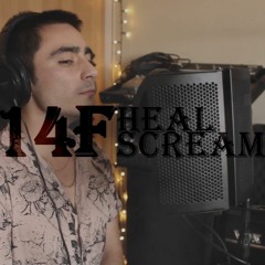 Heal Scream - 14 F