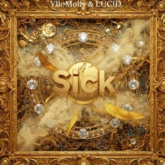 {2020} Sick - YlloWMollY & LUC!D