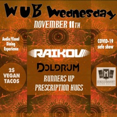 Opening Set At Wub Wednesday 11/11/2020