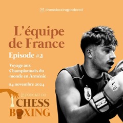 #2 Comment c'était les championnats du monde ? Rencontre avec l'équipe de France (Pt. 1)