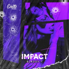 Bladdy - T - Impact