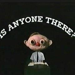Is Anyone There?
