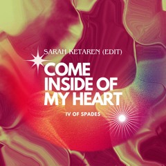 Come Inside Of My Heart - Sarah Ketaren (Edit)