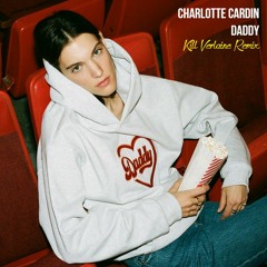 Charlotte Cardin - Daddy (Kill Verlaine Remix)