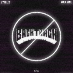 NO BACKTRACK ft. Maji Nine (MvndKontrol)