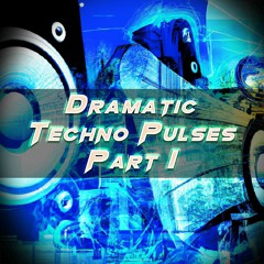 Dramatic Techno Pulses Part 1 (Preview)