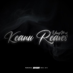 Keanu Reeves (Feat. Jaerilla)