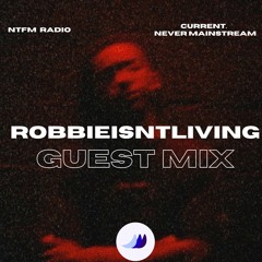 NITETIDE FM RADIO: ROBBIEISNTLIVING GUEST MIX