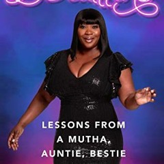 VIEW KINDLE ✉️ Bevelations: Lessons from a Mutha, Auntie, Bestie by  Bevy Smith PDF E