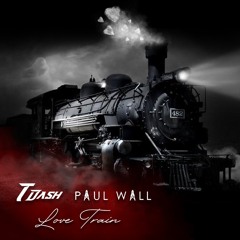 Love Train (feat. Paul Wall)