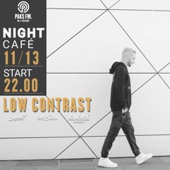 Low Contrast Live At Night Café @ PaksFM 2021.11.13