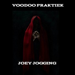 JOEY JOGGING - VOODOO PRAKTIEK (EP RAPANOIA) 02/21